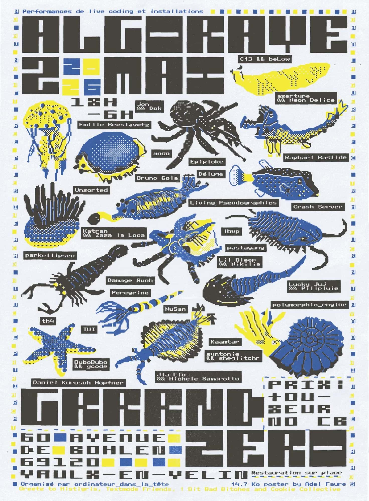 Poster printed with risograph featuring aquatic creatures drawn in text mode. Color are black, blue and yellow on white paper. Big geometric font display the words: Algorave 2 mai 2026 18h-6h Grrnd Zero 60 avenue de Bohlen 69120 Vaulx-En-Velin Prix + ou - 8 eur no CB.